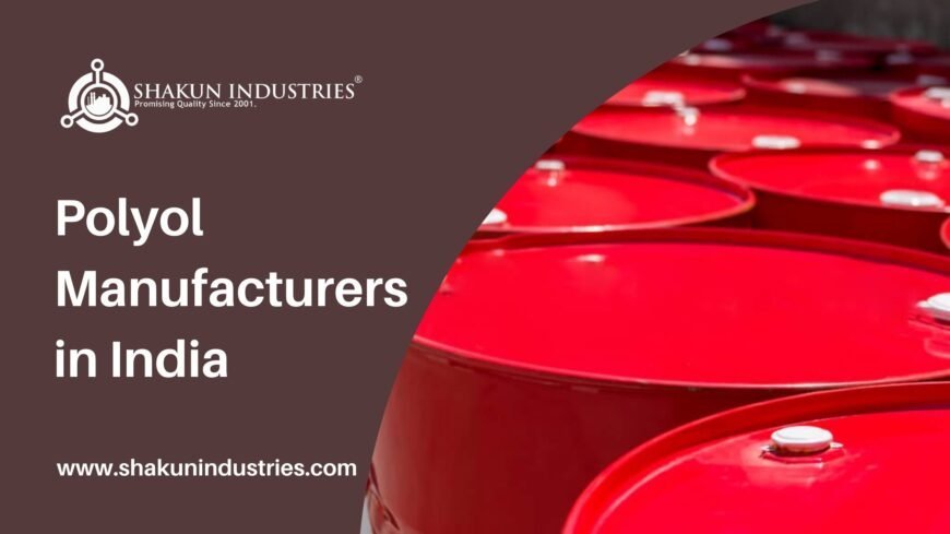 Polyol Manufacturers in India