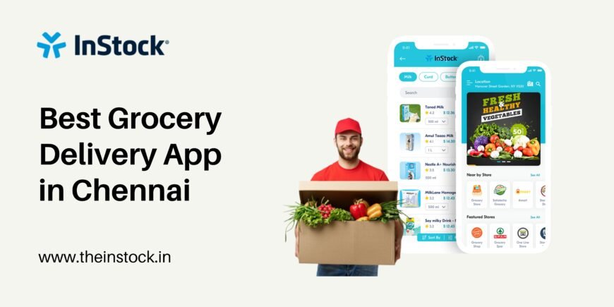 Best Grocery Delivery App in Chennai