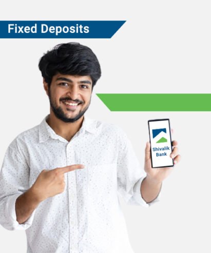 Open Fixed Deposit Account Online – Shivalik Small Finance Bank