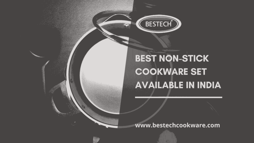 Best Non-Stick Cookware Set Available In India