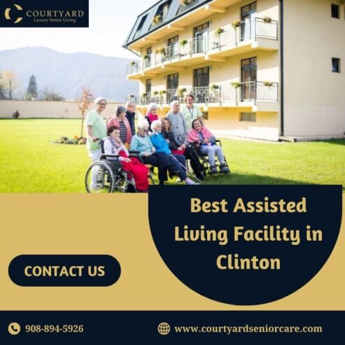 Best Assisted Living Facility in Clinton – Courtyard Luxury Senior Living