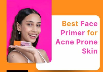 Best-Face-Primer-for-Acne-Prone-Skin