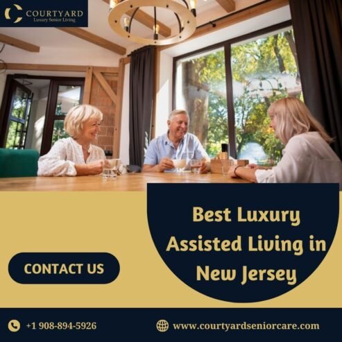 Best Luxury Assisted Living in New Jersey – Courtyard Luxury Senior Living