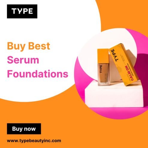 Buy Best Serum Foundations at Type Beauty