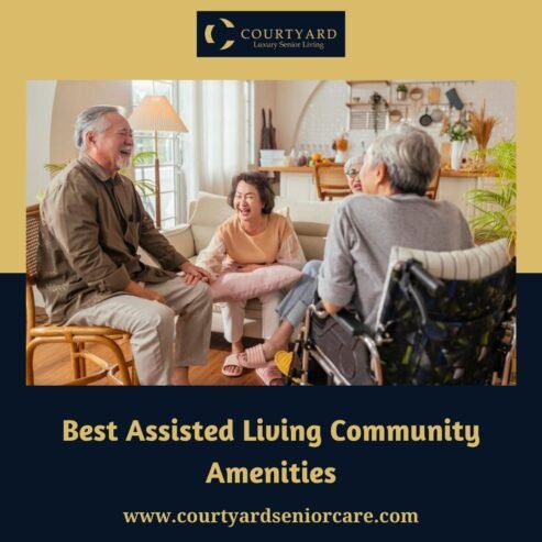 Best Assisted Living Community Amenities – Courtyard Luxury Senior Living