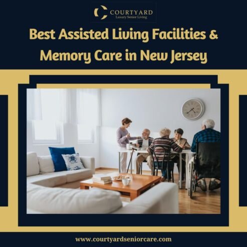 Best Assisted Living Facilities & Memory Care in New Jersey – Courtyard Luxury Senior Living