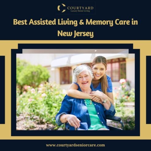 Best Assisted Living & Memory Care in New Jersey – Courtyard Luxury Senior Living