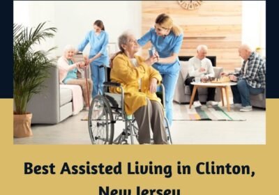 Best-Assisted-Living-in-Clinton-New-Jersey