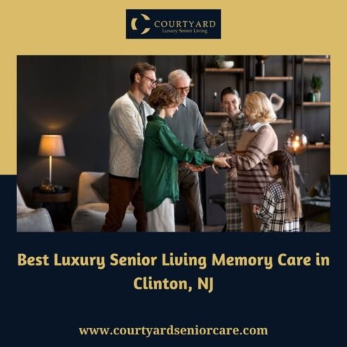 Best Luxury Senior Living Memory Care in Clinton, NJ – Courtyard Luxury Senior Living