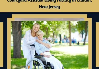 Courtyard-Assisted-Living-Facility-in-Clinton-New-Jersey