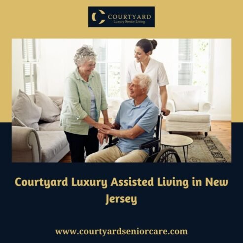 Courtyard Luxury Assisted Living in New Jersey