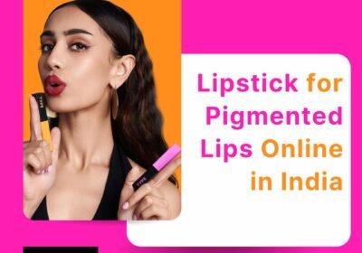 Lipstick-for-Pigmented-Lips-Online-in-India