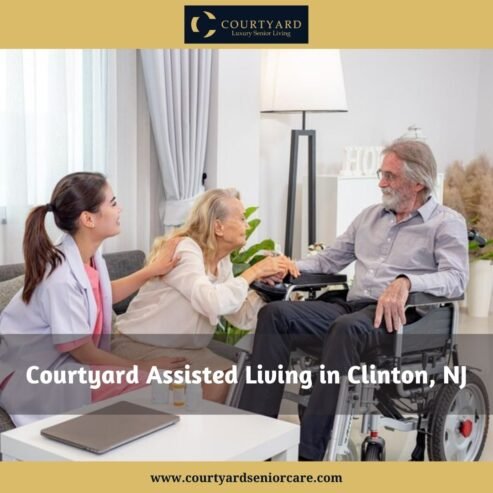 Courtyard Assisted Living in Clinton, NJ