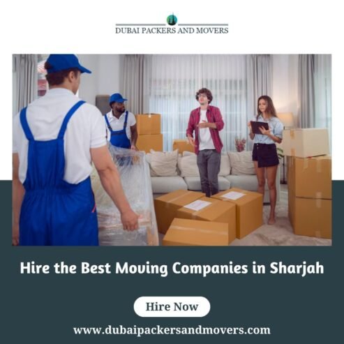 Hire the Best Moving Companies in Sharjah – Dubai Packers and Movers