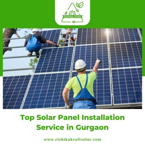 Top Solar Panel Installation Service in Gurgaon – Rishika Kraft Solar