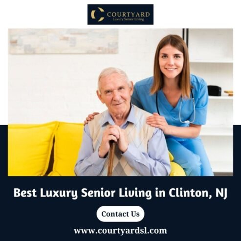 Best Luxury Senior Living in Clinton, NJ