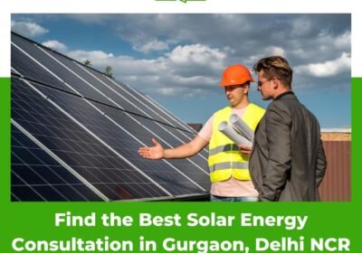 Find-the-Best-Solar-Energy-Consultation-in-Gurgaon-Delhi-NCR