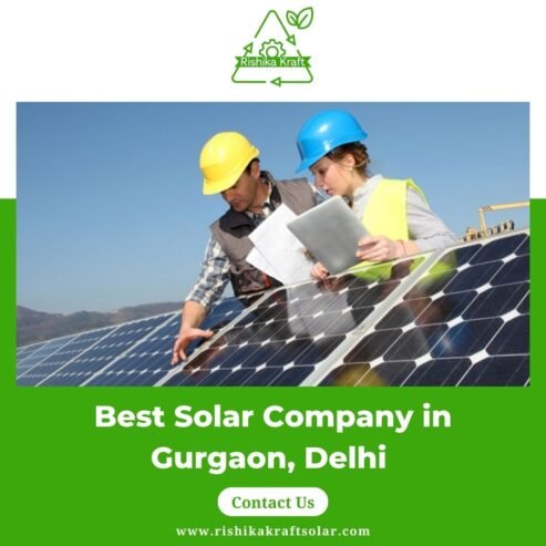 Best Solar Company in Gurgaon, Delhi – Rishika Kraft Solar