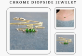 Discover Stunning Chrome Diopside Jewelry Collections