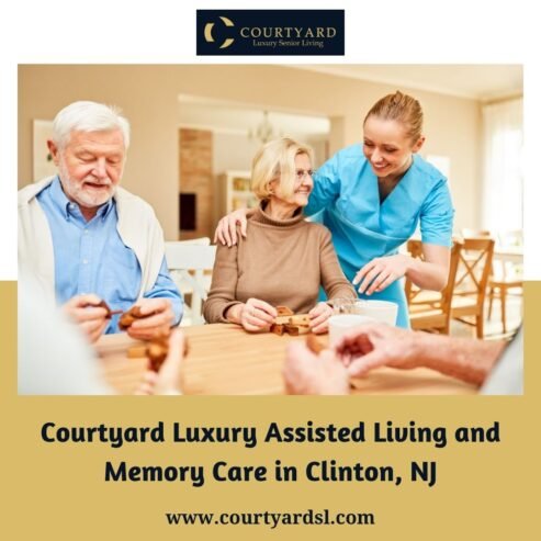 Courtyard Luxury Assisted Living and Memory Care in Clinton, NJ