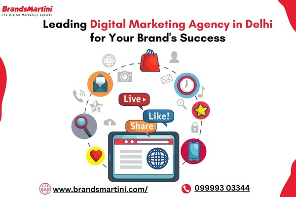 Leading Digital Marketing Agency in Delhi for Your Brand’s Success