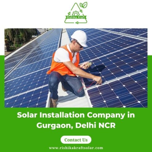 Solar Installation Company in Gurgaon, Delhi NCR – Rishika Kraft Solar