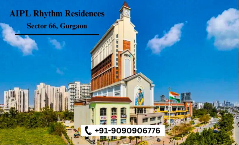 Discover the Luxury Lifestyle at AIPL Rhythm Residences Sector 66 Gurgaon 🌟