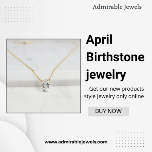 Elegant April Birthstone Jewelry | Discover Stunning Diamonds