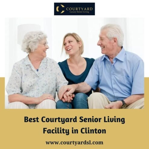 Best Courtyard Senior Living Facility in Clinton