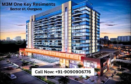 Invest in M3M One Key Resiments – Sector 67 Gurgaon’s Best Service Apartments