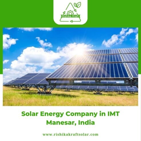 Solar Energy Company in IMT Manesar, India | Rishika Kraft Solar