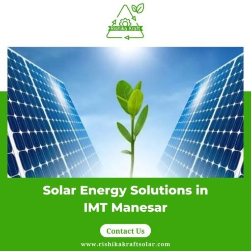 Solar Energy Solutions in IMT Manesar | Rishika Kraft Solar