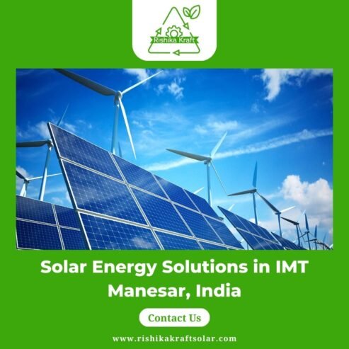 Solar Energy Solutions in IMT Manesar, India | Rishika Kraft Solar