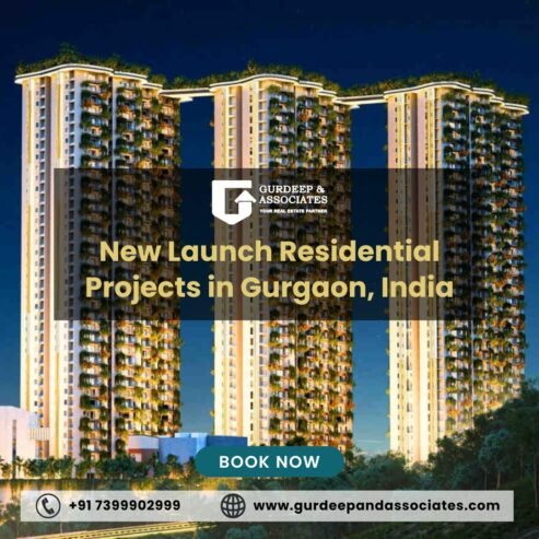 New Launch Residential Projects in Gurgaon, India – Gurdeep & Associates