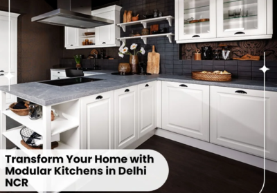 Transform-Your-Home-with-Modular-Kitchens-in-Delhi-NCR