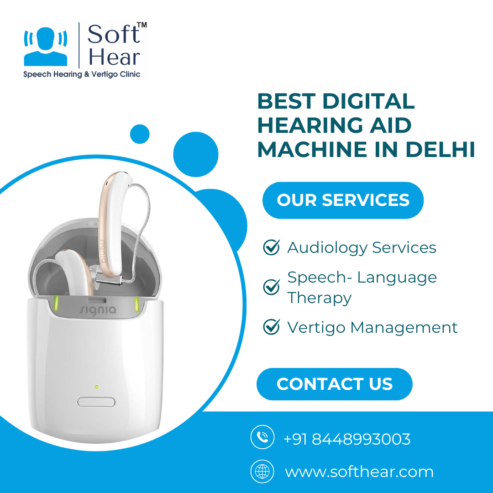 Soft Hear: Best Digital Hearing Aid Machine in Delhi