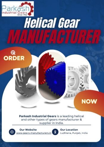 Trusted Helical Gear Manufacturer for Industrial Applications