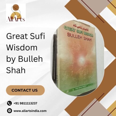 Great Sufi Wisdom by Bulleh Shah – A Bilingual Exploration
