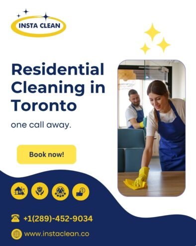 Reliable Residential Cleaning in Toronto – Book Today!