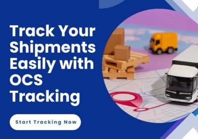 Track-Your-Shipments-Easily-with-OCS-Tracking