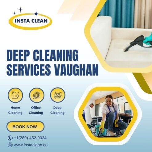 Expert Deep Cleaning Services in Vaughan by Insta Clean