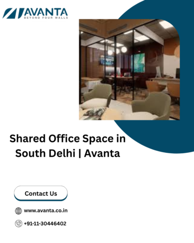 Shared Office Space in South Delhi | Avanta
